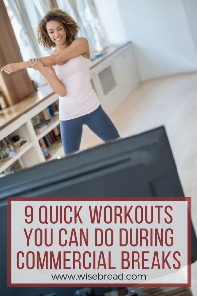 9 Quick Workouts You Can Do During Commercial Breaks 